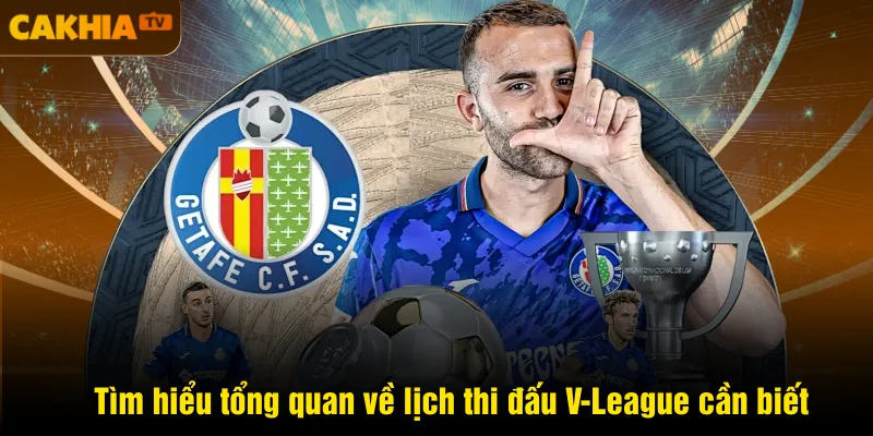 Tìm hiểu tổng quan về lịch thi đấu V-League cần biết